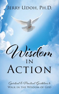 Wisdom in Action (eBook, ePUB) - Udoh Jerry