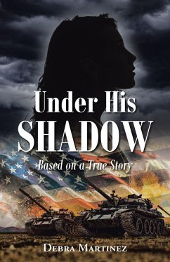 Under His Shadow (eBook, ePUB) - Martinez, Debra