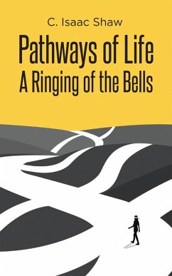 Pathways of Life (eBook, ePUB) - Shaw, C. Isaac