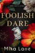 Foolish Dare (A Dirty Mafia Games... - Bild 1
