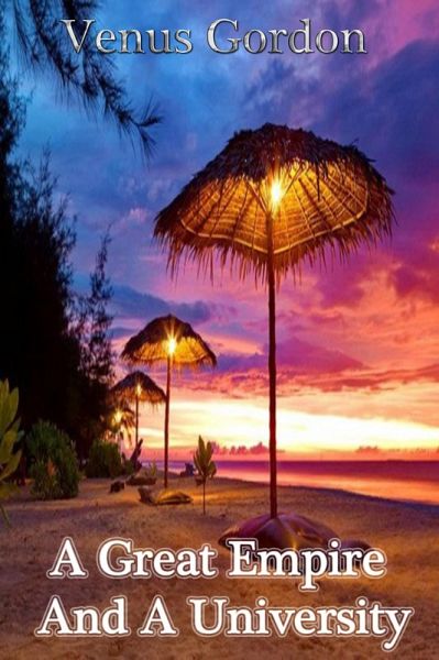 A Great Empire And A University (eBook, ePUB)