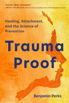 Trauma Proof (eBook, ePUB) - Perks, Benjamin