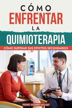 Cover Cómo Enfrentar la Quimioterapia (eBook, ePUB)