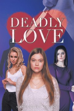 Deadly Love (eBook, ePUB) - Maise, Samantha