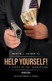 Help Yourself! ... a Story of FBI Corruption (eBook, ePUB)