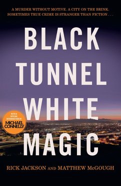 Cover Black Tunnel, White Magic (eBook, ePUB)