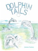 Dolphin Tails (eBook, ePUB)