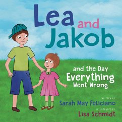 Lea and Jakob (eBook, ePUB) - Feliciano, Sarah May