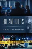 FBI ANECDOTES (eBook, ePUB)