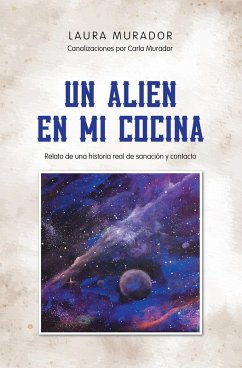 UN ALIEN EN MI COCINA (eBook, ePUB) Cover UN ALIEN EN MI COCINA (eBook, ePUB)