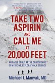 Take Two Aspirin and Call Me at 20,000 Feet (eBook, ePUB)
