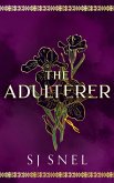 The Adulterer (The Hidden Truths Saga, #1) (eBook, ePUB) The Adulterer (The Hidden Truths Saga, #1) (eBook, ePUB)