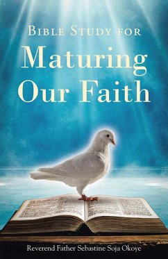 Bible Study for Maturing Our Faith (eBook, ePUB) Cover Bible Study for Maturing Our Faith (eBook, ePUB)