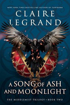 A Song of Ash and Moonlight (eBook, ePUB) - Legrand, Claire