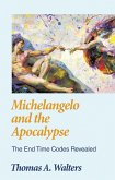 Michelangelo and the Apocalypse (eBook, ePUB)