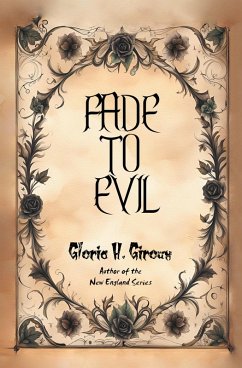 FADE TO EVIL (eBook, ePUB) - Giroux, Gloria H.