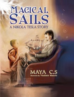Magical Sails (eBook, ePUB) - C. S, Maya Magical Sails (eBook, ePUB) - C. S, Maya