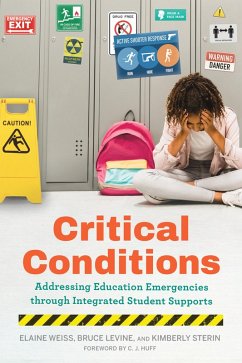 Critical Conditions (eBook, ePUB) - Weiss, Elaine; Levine, Bruce; Sterin, Kimberly