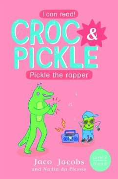 Cover Croc & Pickle Level 2 Book 6 (eBook, ePUB)