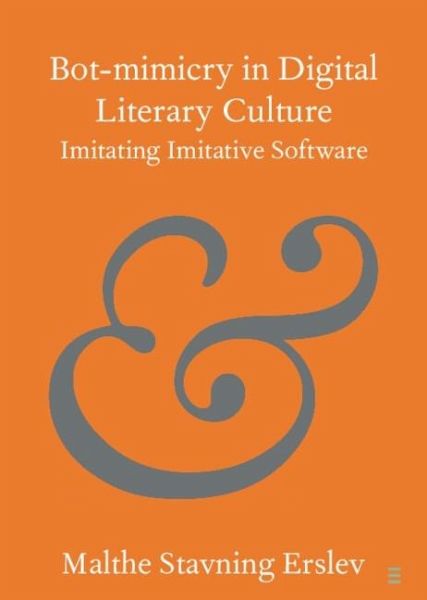 Bot-mimicry in Digital Literary Culture (eBook, ePUB)