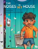 The Noises in MY House (eBook, ePUB) The Noises in MY House (eBook, ePUB)