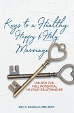 Keys to a Healthy, Happy & Holy Marriage (eBook, ePUB)