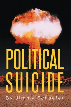 Political Suicide (eBook, ePUB) Political Suicide (eBook, ePUB)