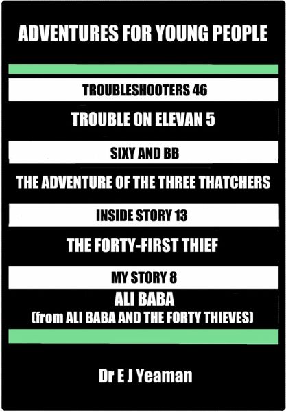 Adventures for Young People, featuring Troubleshooters, Sixy and BB, Inside Story, My Story (eBook, ePUB)