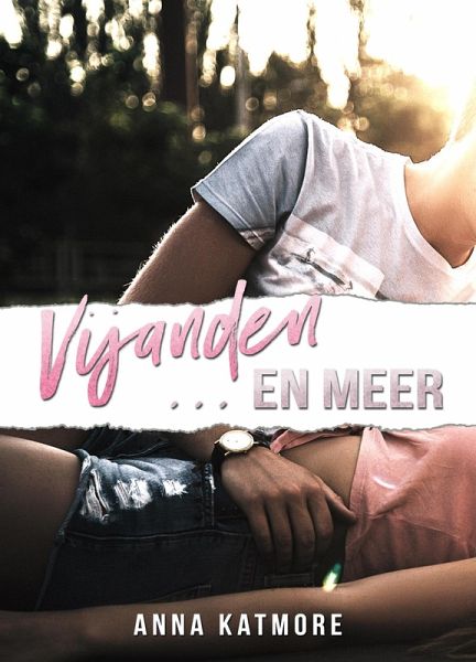 Vijanden... en meer (Falling for a heartbreaker, #3) (eBook, ePUB)