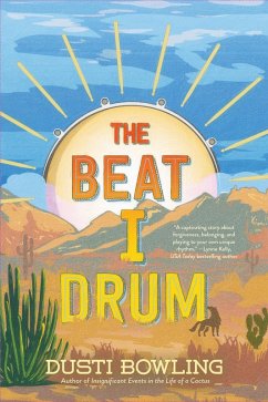 The Beat I Drum (eBook, ePUB) - Bowling, Dusti