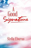 A Good Signature (eBook, ePUB)