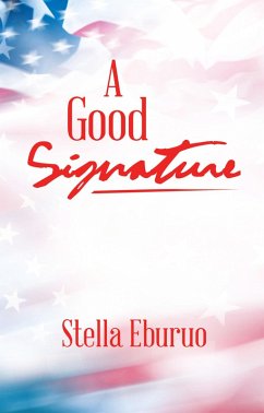 A Good Signature (eBook, ePUB) - Eburuo, Stella