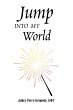 Jump Into My World (eBook, ePUB) - Bild 1