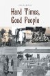 Hard Times, Good People (eBook, ePUB) - Bild 1