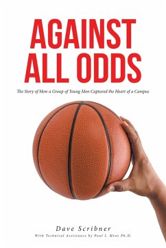 AGAINST ALL ODDS (eBook, ePUB) - Scribner, Dave AGAINST ALL ODDS (eBook, ePUB) - Scribner, Dave