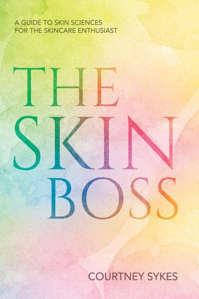 The Skin Boss (eBook, ePUB) The Skin Boss (eBook, ePUB)