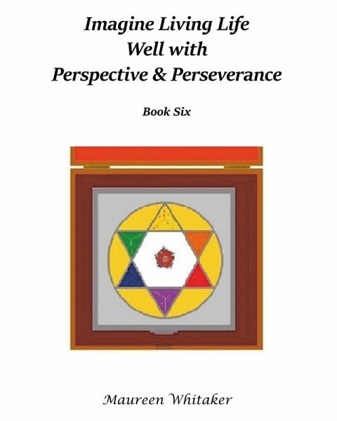 Imagine Living Life Well with Perspective & Perseverance (eBook, ePUB) Imagine Living Life Well with Perspective & Perseverance (eBook, ePUB)