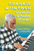Frankie McIntosh and the Art of the Soca Arranger (eBook, ePUB)