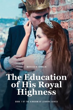 Cover The Education of His Royal Highness (eBook, ePUB)