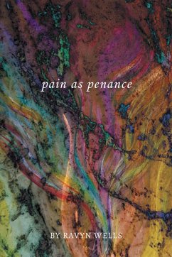 pain as penance (eBook, ePUB) - Wells, Ravyn