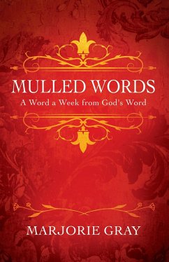 Mulled Words (eBook, ePUB) - Gray Marjorie