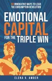 Emotional Capital for the Triple Win (eBook, ePUB) Emotional Capital for the Triple Win (eBook, ePUB)