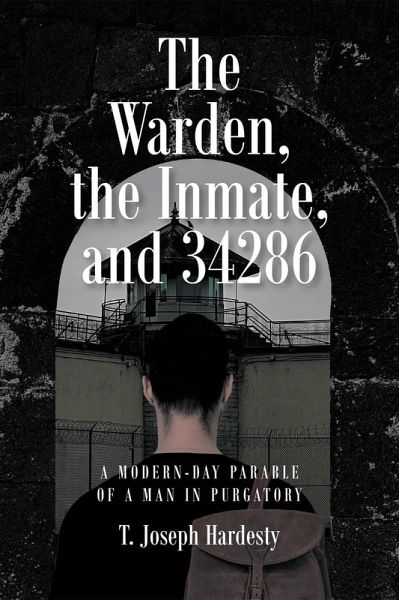 The Warden, the Inmate, and 34286 (eBook, ePUB) The Warden, the Inmate, and 34286 (eBook, ePUB)