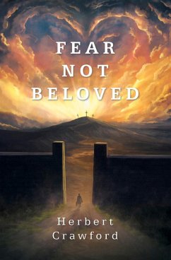 FEAR NOT BELOVED (eBook, ePUB)