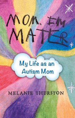 Mom, I'm Mater (eBook, ePUB) - Thurston, Melanie