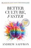Better Culture, Faster (eBook, ePUB)