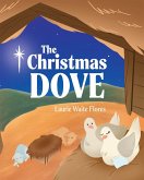 The Christmas Dove (eBook, ePUB)