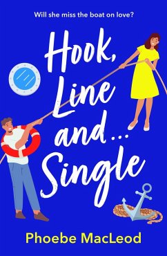 Hook, Line and Single (eBook, ePUB) - Phoebe MacLeod