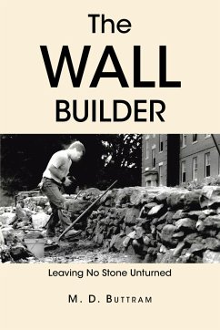 The Wall Builder (eBook, ePUB) - Buttram, M. D.