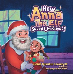 How Anna the Elf Saved Christmas (eBook, ePUB)